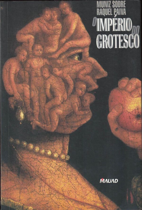 Império do Grotesco, O